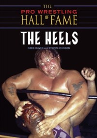 Cover Pro Wrestling Hall Of Fame: The Heels