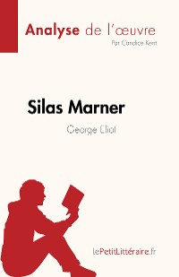 Cover Silas Marner de George Eliot (Analyse de l'œuvre)