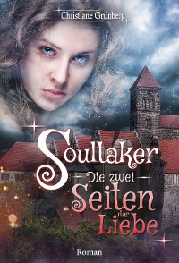 Cover Soultaker 2 - Die zwei Seiten der Liebe