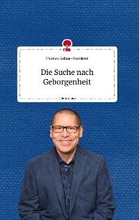 Cover Die Suche nach Geborgenheit