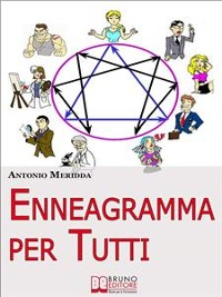 Cover Enneagramma per Tutti. Comprendersi ed Evolvere attraverso l'Enneagramma. (Ebook Italiano - Anteprima Gratis)