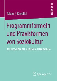 Cover Programmformeln und Praxisformen von Soziokultur