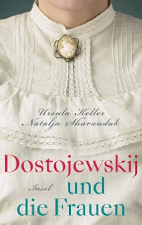 Cover Dostojewskij und die Frauen