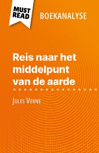 Cover Reis naar het middelpunt van de aarde van Jules Verne (Boekanalyse)