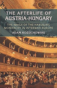 Cover Afterlife of Austria-Hungary