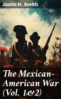 Cover The Mexican-American War (Vol. 1&2)