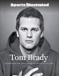 Cover Sports Illustrated Tom Brady