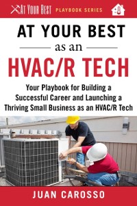 Cover At Your Best as an HVAC/R Tech