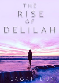 Cover The Rise of Delilah