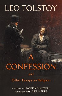 Cover A Confession (Warbler Classics Annotated Edition)