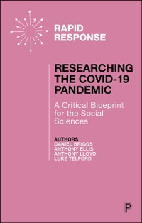 Cover Researching the COVID-19 Pandemic: A Critical Blueprint for the Social Sciences