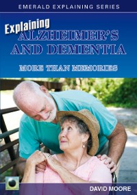 Cover Explaining Alzheimer's and Dementia