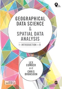Cover Geographical Data Science and Spatial Data Analysis