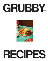 Cover Grubby Recipes