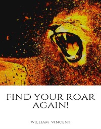Cover Find Your Roar Again!