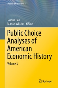Cover Public Choice Analyses of American Economic History