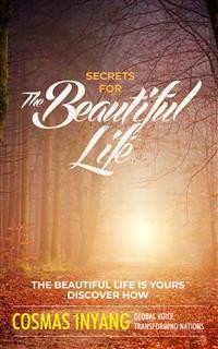 Cover Secrets For The Beautiful Life