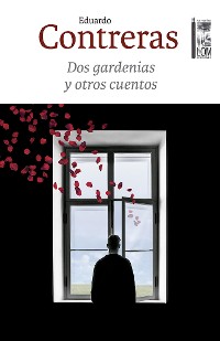 Cover Dos gardenias y otros cuentos