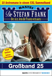 Cover Dr. Stefan Frank Großband 25