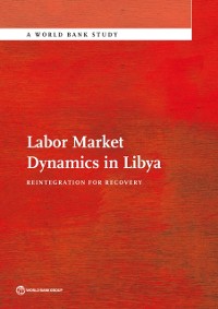 Cover Labor Market Dynamics in Libya