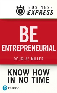 Cover Business Express: Be Entrepreneurial