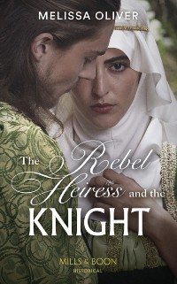 Cover Rebel Heiress And The Knight