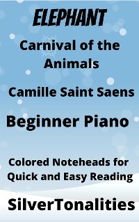 Cover The Elephant Carnival of the Animals Beginner Piano Sheet Music with Colored Notation