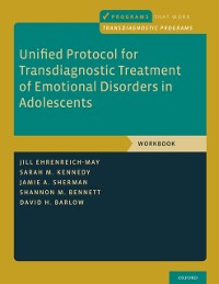 Cover Unified Protocol for Transdiagnostic Treatment of Emotional Disorders in Adolescents