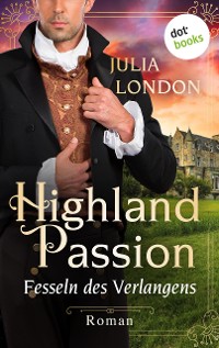 Cover Highland Passion - Fesseln des Verlangens: Der Lockhart-Clan Band 3