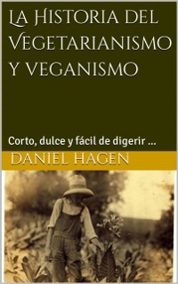Cover La Historia del Vegetarianismo y veganismo