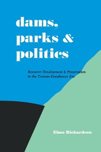 Cover Dams, Parks and Politics