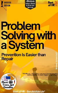 Cover Problem-Solving with a System – Prevention Is Easier than Repair