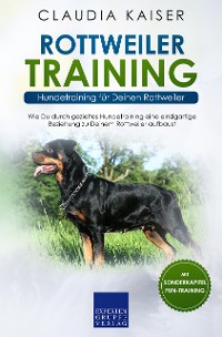 Cover Rottweiler Training - Hundetraining für Deinen Rottweiler