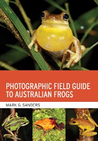 Cover Photographic Field Guide to Australian Frogs