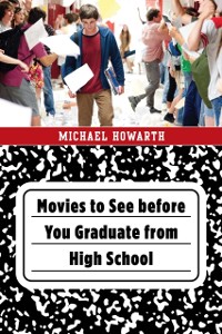 Cover Movies to See before You Graduate from High School