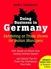 Cover Doing Business in Germany : Exhibiting at Trade Shows for Indian Managers