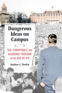 Cover Dangerous Ideas on Campus