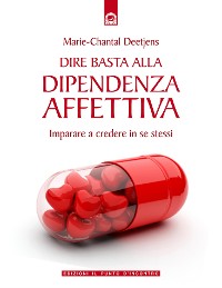 Cover Dire basta alla dipendenza affettiva