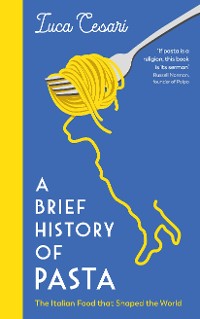 Cover A Brief History of Pasta