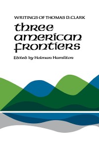 Cover Three American Frontiers