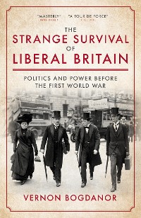 Cover The Strange Survival of Liberal Britain