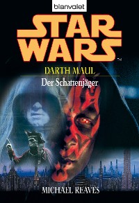 Cover Star Wars. Darth Maul. Der Schattenjäger