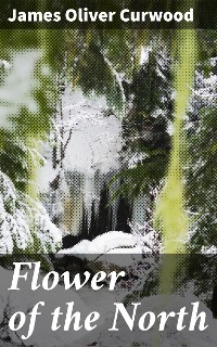 Cover Flower of the North