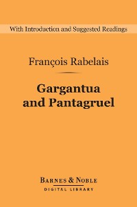 Cover Gargantua and Pantagruel (Barnes & Noble Digital Library)