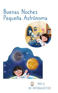 Cover Buenas Noches Pequeña Astrónoma