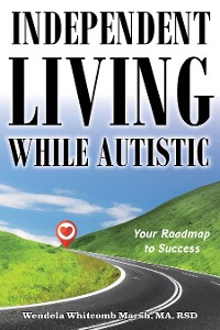 Cover Independent Living while Autistic