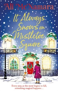 Cover It Always Snows on Mistletoe Square