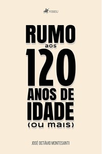 Cover Rumo aos 120 de idade (ou mais)