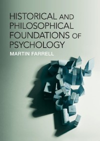 Cover Historical and Philosophical Foundations of Psychology
