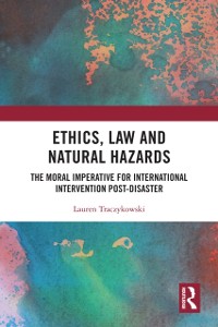 Cover Ethics, Law and Natural Hazards